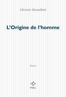 L'Origine de l'homme, roman