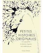 PETITES HISTOIRES ORIGINALES