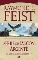 1, Serre du Faucon Argenté - Le Conclave des Ombres - 1