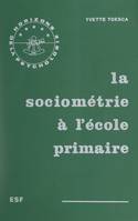 La sociométrie à l'école primaire