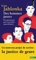 Des hommes justes, Du patriarcat aux nouvelles masculinités