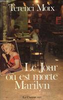 Le Jour où est morte Marilyn - Collection Commune présence