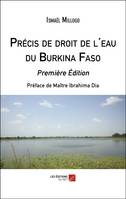 Précis de droit de l'eau du Burkina Faso, Première Édition