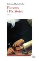 Florence à l'écritoire, Écriture et mémoire dans l'Italie de la Renaissance