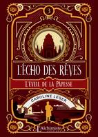 L'écho des rêves - tome 3 : L'éveil de la Papesse