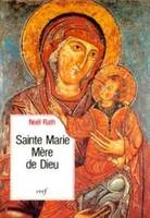 Sainte Marie Mère de Dieu, vivre l'Évangile en Église avec Marie