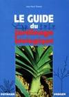 Guide du jardinage biologique, potager et verger