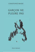 Garçon ne pleure pas