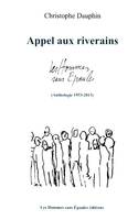 APPEL AUX RIVERAINS, Les Hommes sans Epaules, Anthologie 1953-2013, 