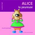 Classe mat, Alice la peureuse