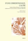 D'une correspondance, l'autre., Lettres de Marie Delcourt et d'Aloïs Gerlo traducteurs de l'Opus epistolarum d'Erasme (1964-1979)