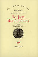 5, Le palais des vases brisés, V : Le jour des fantômes, roman