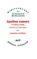 Apollon sonore et autres essais, Esquisses de mythologie (1-26)