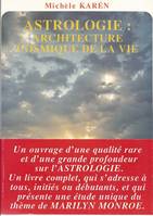 Astrologie, architecture cosmique de la vie