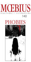 Moebius no 140 : « Phobies »     Février 2014, Phobies