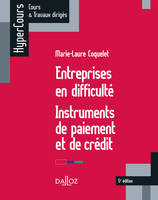 Entreprises en difficulté. Instruments de paiement et de crédit - 5e éd.