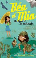 2, Béa et Mia - tome 2 Des lignes et des embrouilles