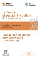 La France et ses administrations - Un état des savoirs, France and its public administrations - A state of the art