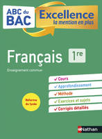 ABC BAC Excellence Français 1re