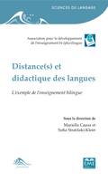 Distance(s) et didactique des langues, L'exemple de l'enseignement bilingue