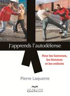 J'apprends l'autodéfense, Pour les hommes, femmes et les enfants