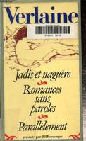 Jadis et naguère Romances sans paroles Parallèlement