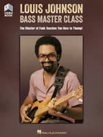 Louis Johnson - Bass Master Class, The Master of Funk Teaches You How to Thump! Book with Full-Length Video
