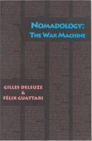 Gilles Deleuze & FElix Guattari Nomadology : The War Machine /anglais