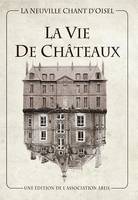 La vie de châteaux, La neuville-chant-d'oisel