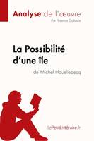 La Possibilité d'une île de Michel Houellebecq (Analyse de l'oeuvre), Analyse complète et résumé détaillé de l'oeuvre