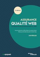 Assurance qualité Web, La référence des professionnels du Web