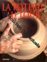 La poterie au tour