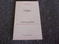 L'EGLISE. LUMEN GENTIUM. Constitution dogmatique du 21 novembre 1964