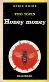 Honey money
