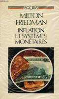 Inflation et systèmes monétaires - édition revue et augmentée - Collection 