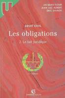 2, Le fait juridique, Les obligations, quasi-contrats, responsabilité délictuelle