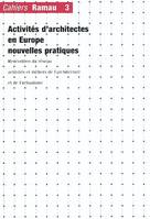 Activités d'architectes en Europe, nouvelles pratiques