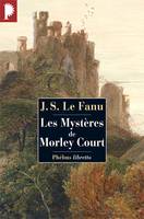 Les mystères de Morley Court, Une chronique de la vieille cité de Dublin