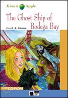 Ghost ship of Bodega Bay (the)