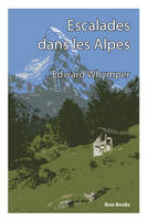 Escalades dans les Alpes