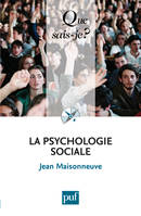 La psychologie sociale, « Que sais-je ? » n° 458