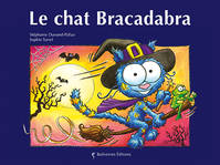 Les petits chats, Le Chat Bracadabra