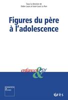 FIGURES DU PERE A L'ADOLESCENCE