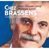 Chez Brassens, Légende d'un poète éternel