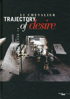 Trajectory of Desire -anglais-