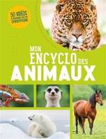 MON ENCYCLO DES ANIMAUX