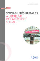 SOCIABILITES RURALES A L'EPREUVE DE LA DIVERSITE SOCIALE