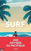 Surf - Histoire d'une conquête