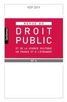 REVUE DU DROIT PUBLIC ET DE LA SCIENCE POLITIQUE EN FRANCE ET ETRANGER 4-2019