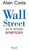 Wall Street ou le miracle américain